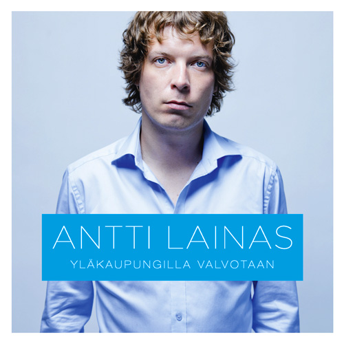 Antti Lainaksen single Yläkaupungilla valvotaan kuljettaa kesäyöhön