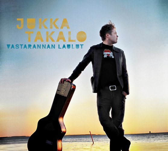 Jukka Takalo - Vastarannan laulut