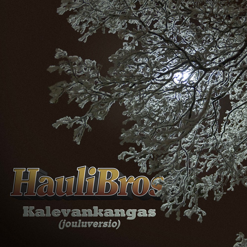 Hauli Bros - Kalevankangas (jouluversio) 